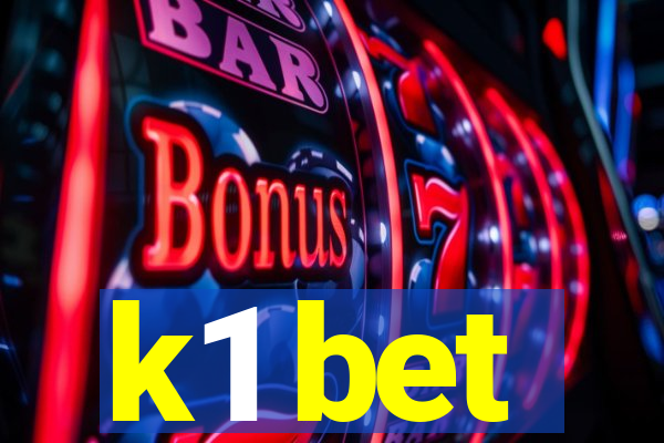 k1 bet